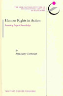 Human Rights In Action Learning Expert Knowledge Miia Halme