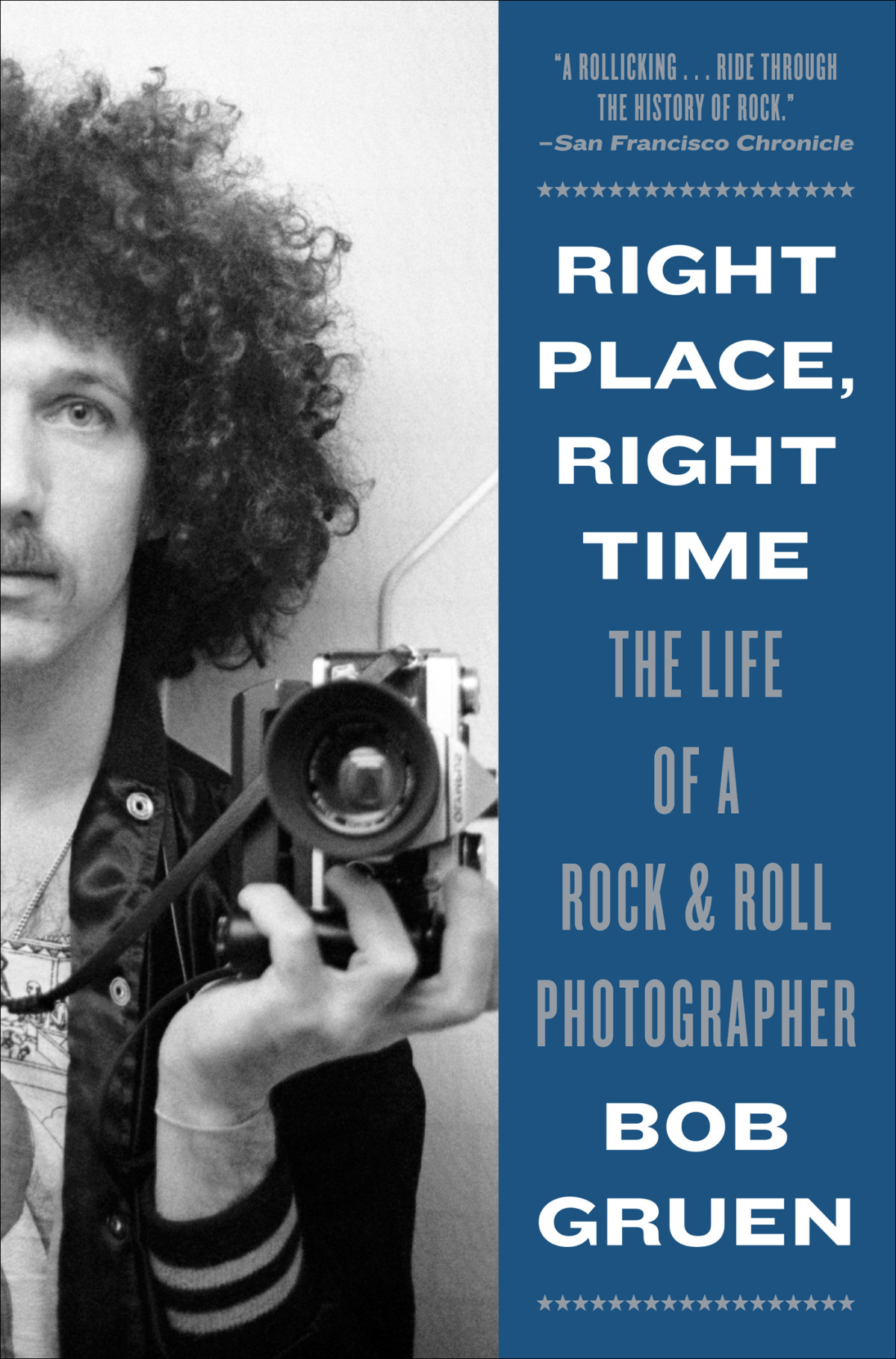 Right Place Right Time Bob Gruen