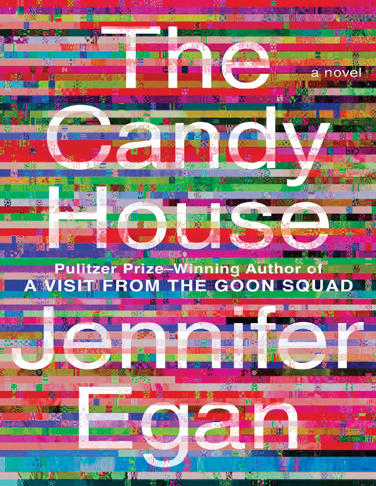 The Candy House Jennifer Egan