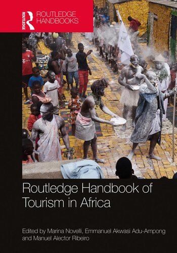 Routledge Handbook Of Tourism In Africa Marina Novelli Emmanuel Akwasi Aduampong
