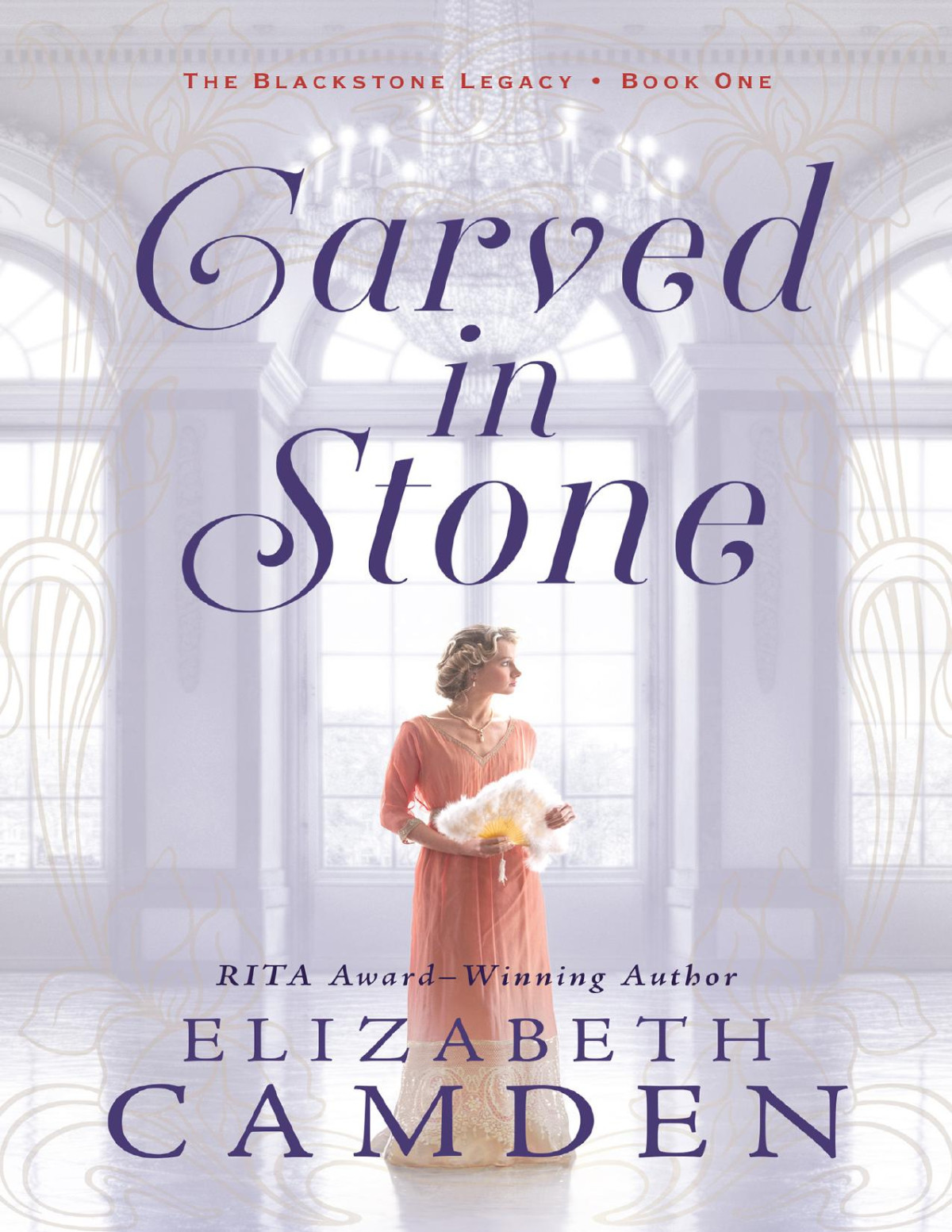Carved In Stone Elizabeth Camden