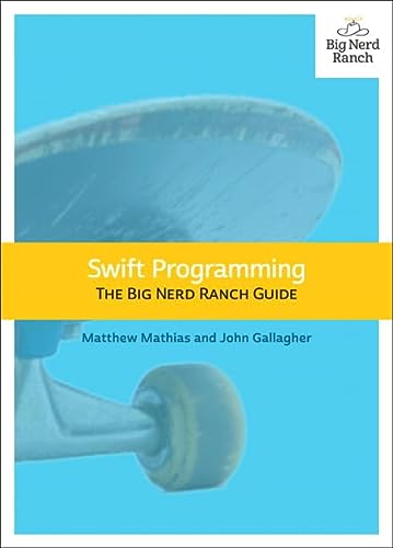 Swift Programming The Big Nerd Ranch Guide 3rd Mikey Ward Matthew Mathias