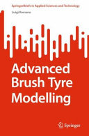 Advanced Brush Tyre Modelling 1st Edition Luigi Romano