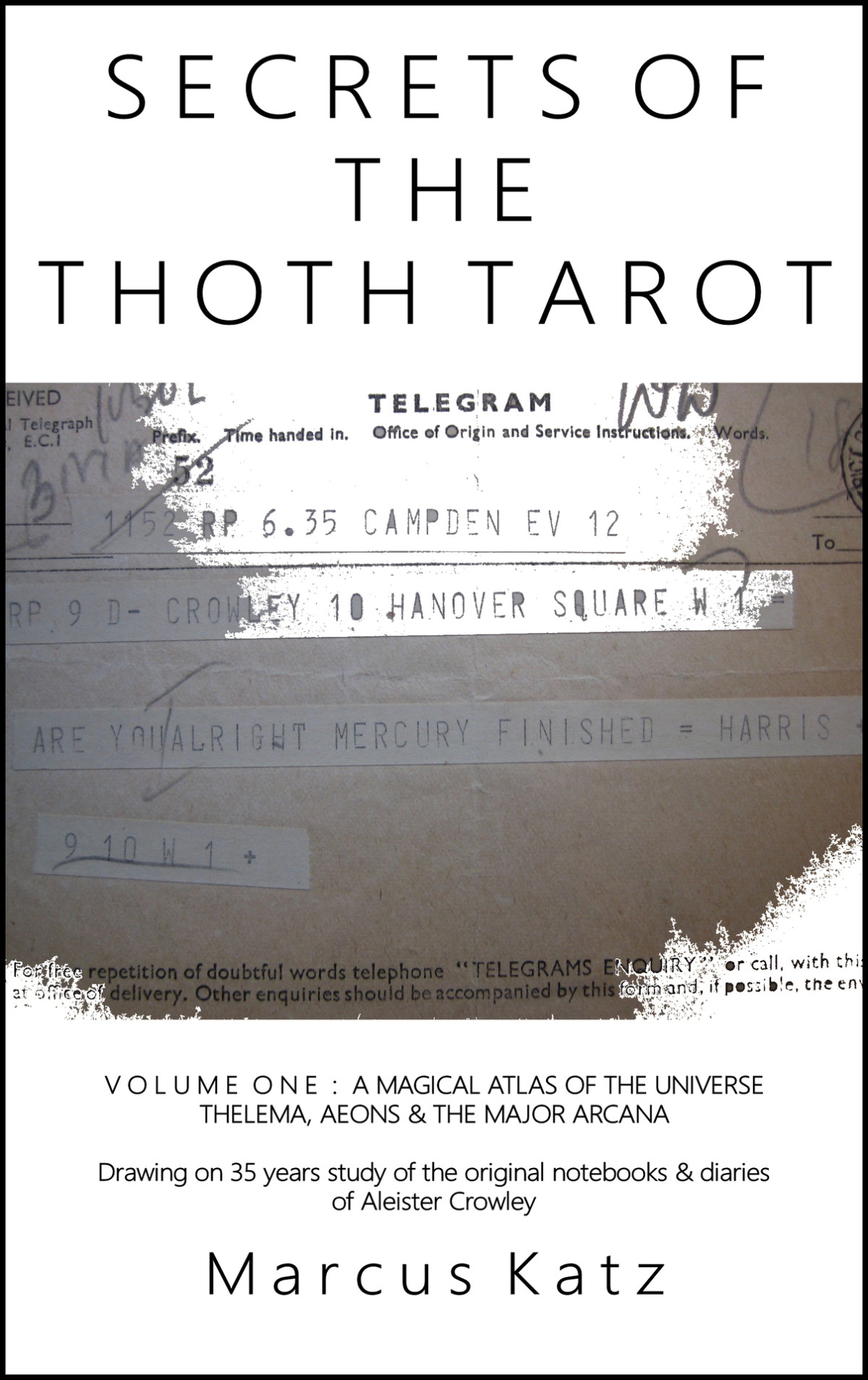 Secrets Of The Thoth Tarot Vol I A Magical Atlas Of The Universe Katz