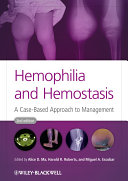 Hemophilia And Hemostasis Alice D Ma Harold R Roberts Miguel A Escobar