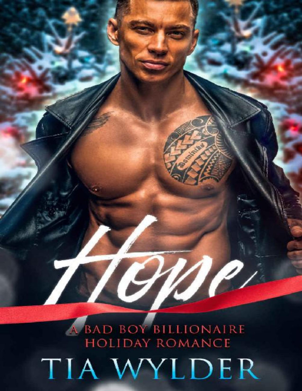 Hope A Bad Boy Billionaire Holiday Romance The Impossible Series Book 1 Tia Wylder