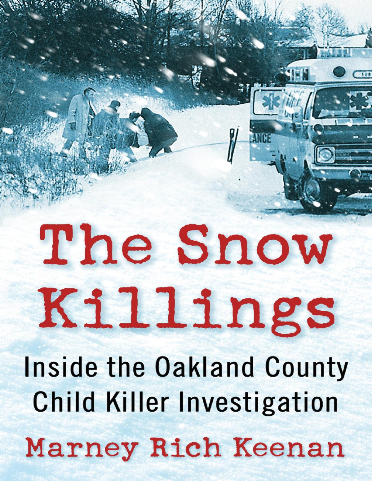 The Snow Killings Marney Rich Keenan