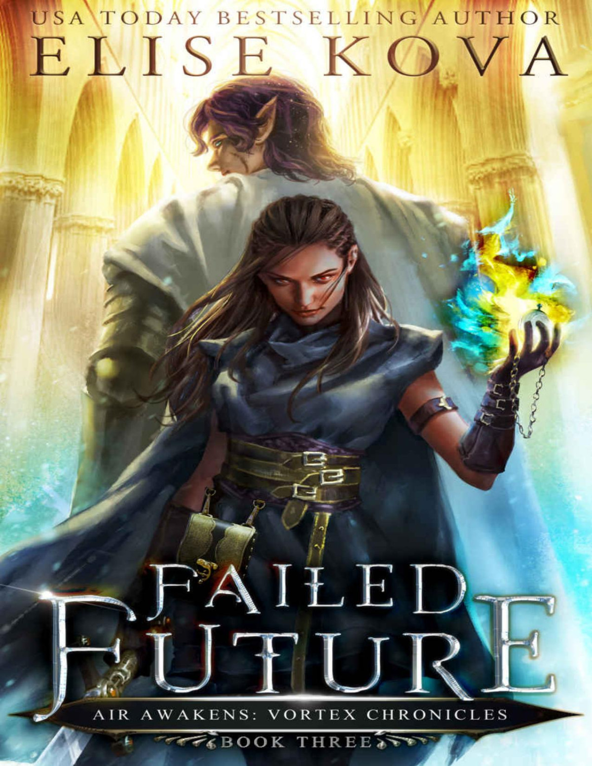 Failed Future Air Awakens Vortex Chronicles Book 3 Elise Kova