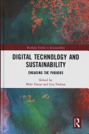 Digital Technology And Sustainability Engaging The Paradox Mike Hazas Lisa P Nathan
