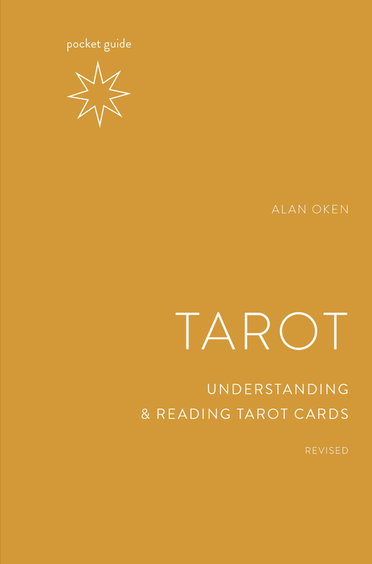 Pocket Guide To The Tarot Revised Alan Oken