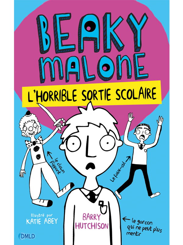 Lhorrible Sortie Scolaire Barry Hutchison