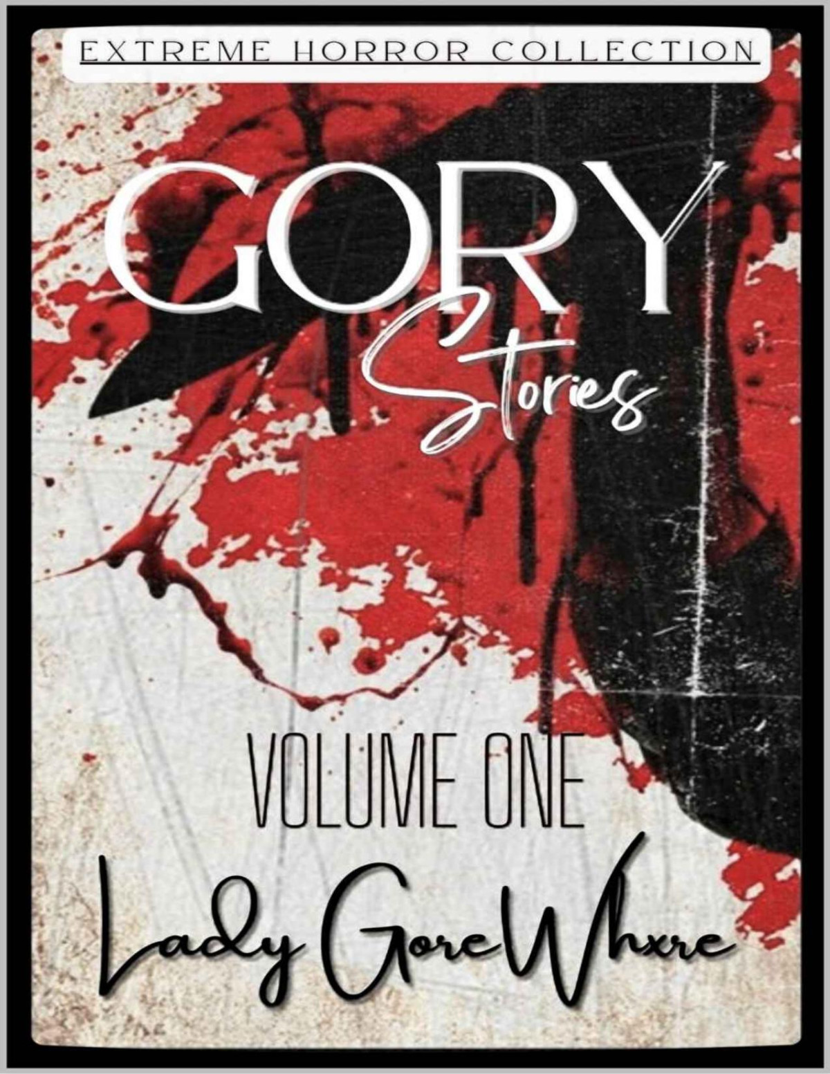 Gory Stories Volume One Lady Gorewhxre