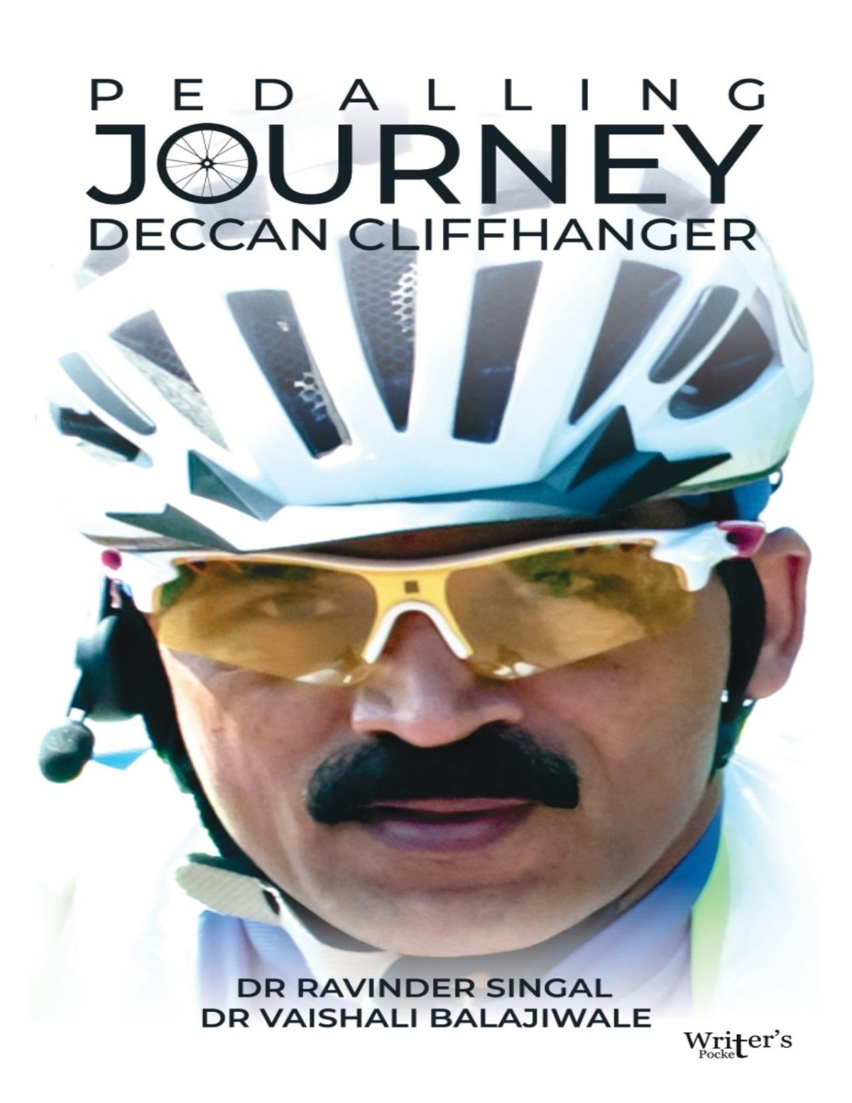 Pedalling Journey Deccan Cliffhanger Dr Ravinder Kumar Singal Dr Vaishali Balajiwale