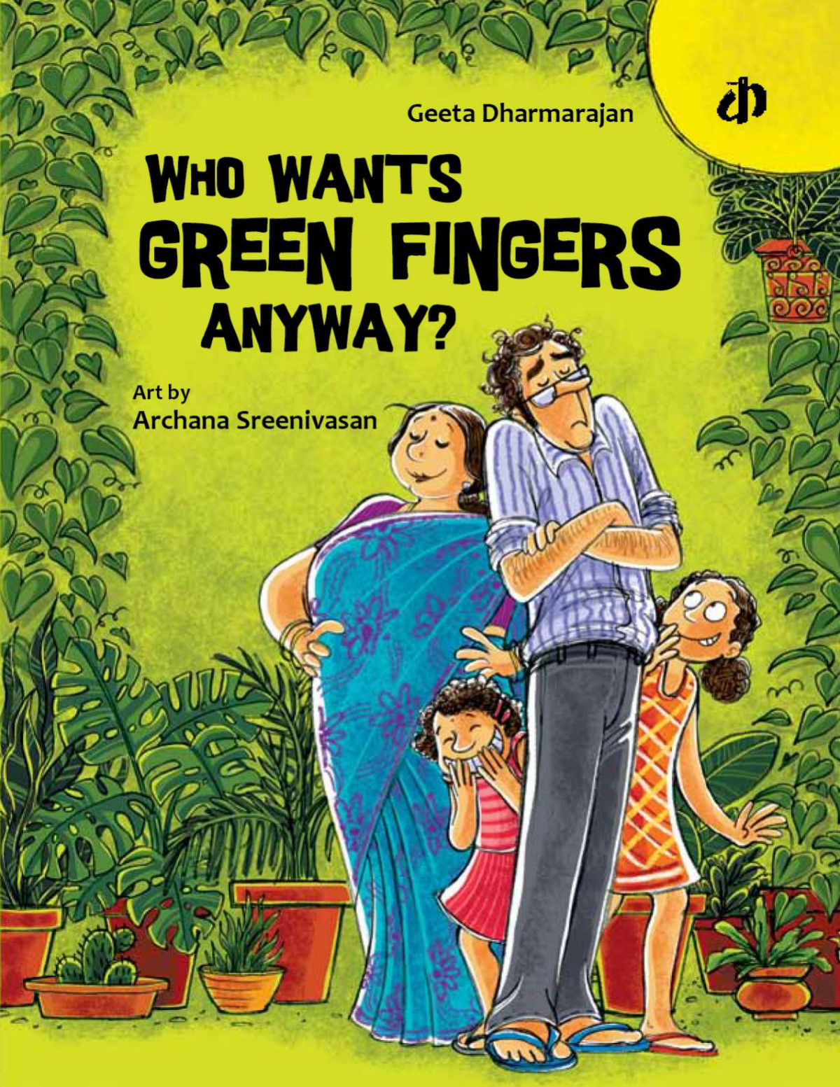 Who Wants Green Fingers Anyway Kathabooks Geeta Dharmarajan
