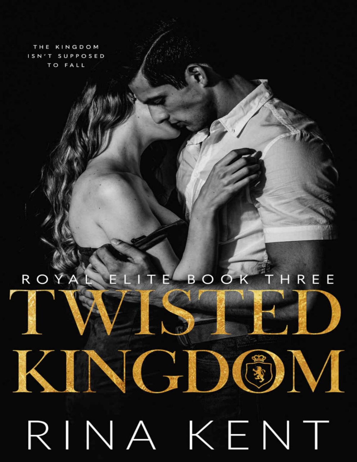 Twisted Kingdom A Dark High School Bully Romance Royal Elite Book 3 Rina Kent