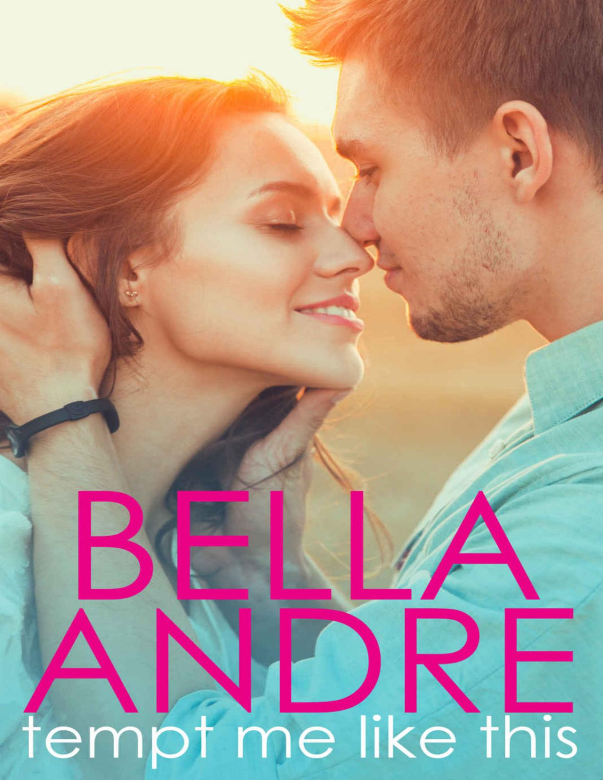 Tempt Me Like This The Morrisons Bella Andre