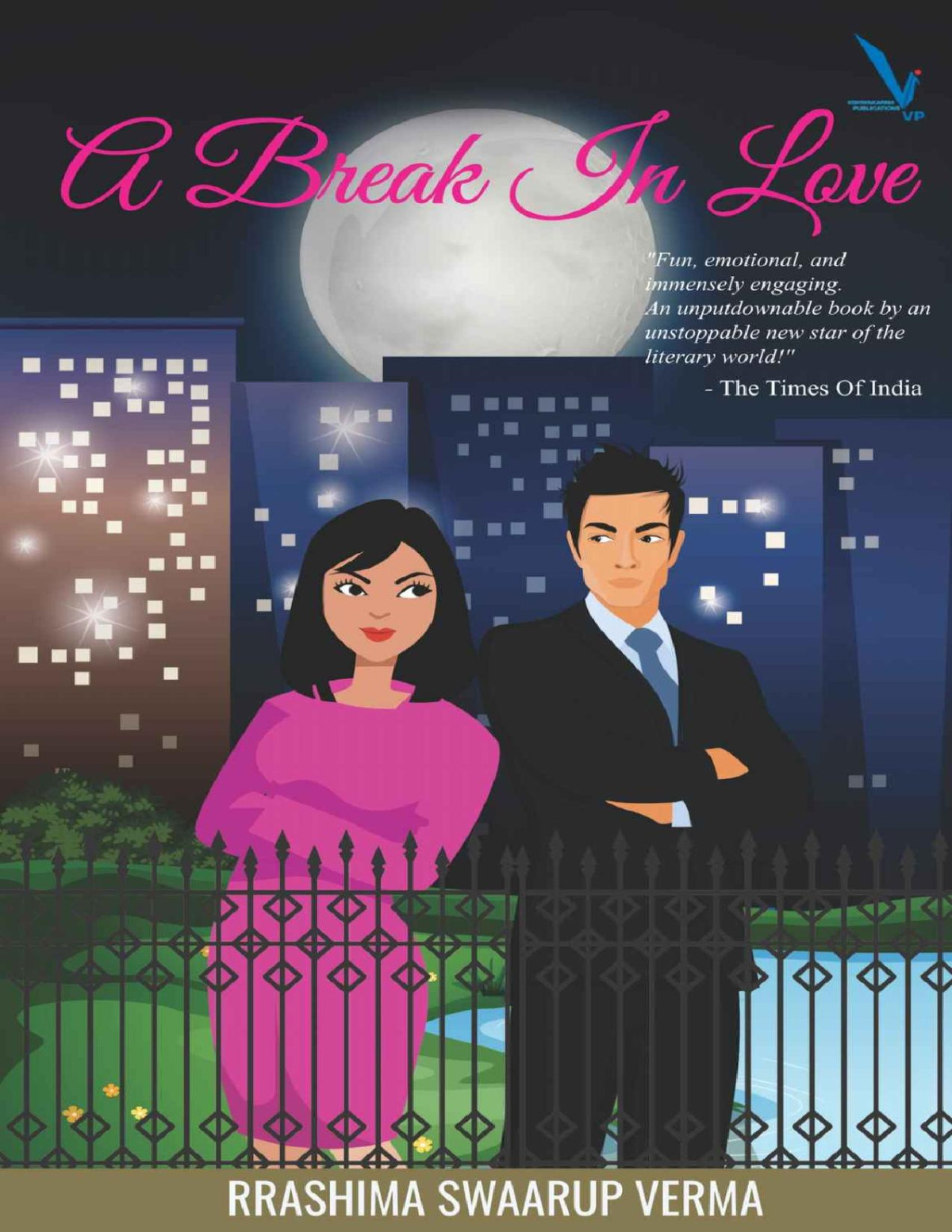 A Break In Love Rrashima Verma
