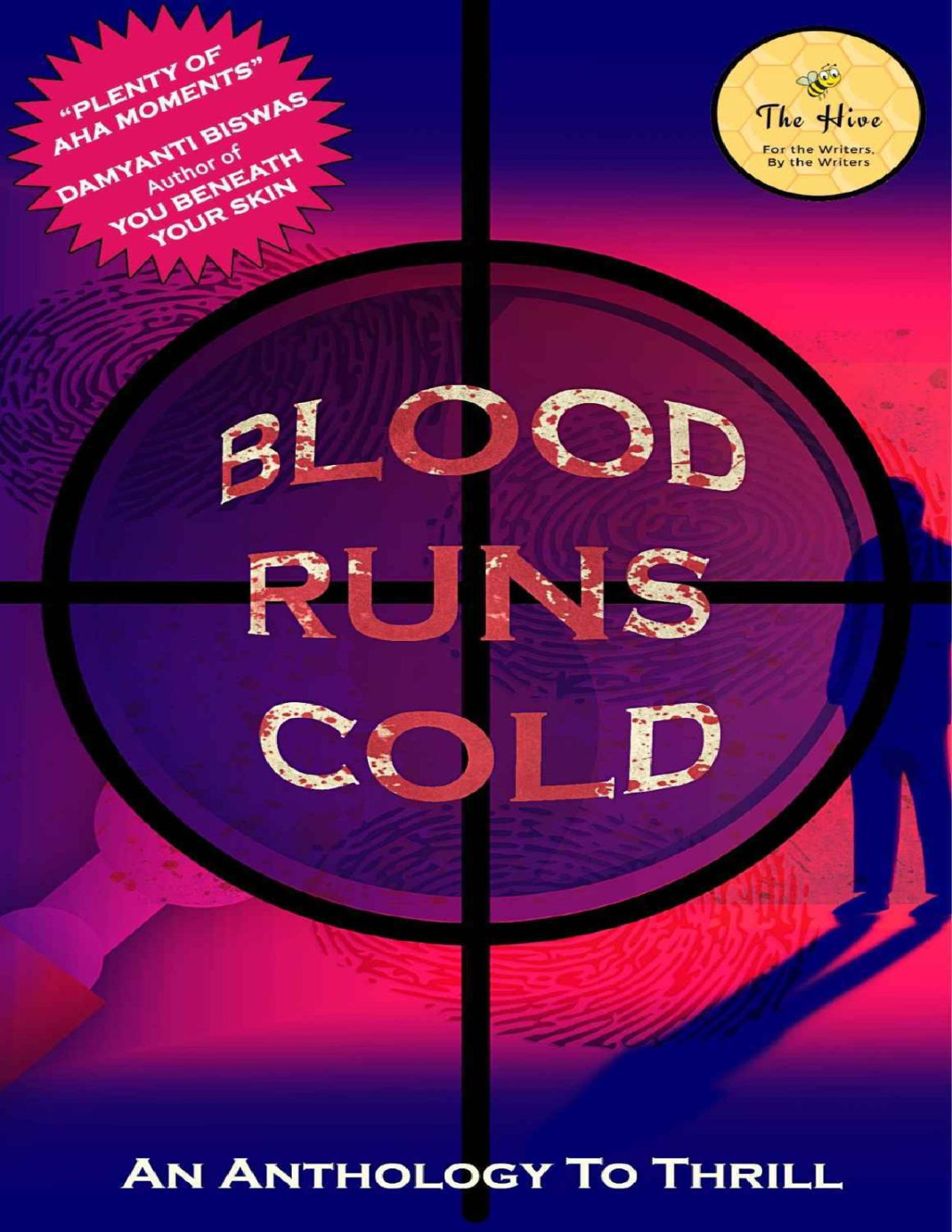 Blood Runs Cold The Hive