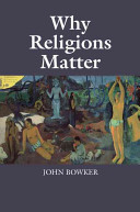 Why Religions Matter John Bowker