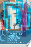 The Cambridge Companion To Twentyfirst Century American Fiction Joshua L Miller