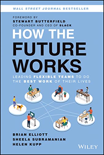 How The Future Works 1st Edition Brian Elliott Sheela Subramanian