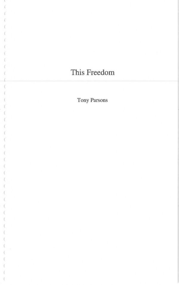 This Freedom Tony Parsons