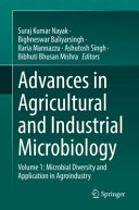 Advances In Agricultural And Industrial Microbiology Volume 1 Microbial Diversity And Application In Agroindustry Suraj Kumar Nayak