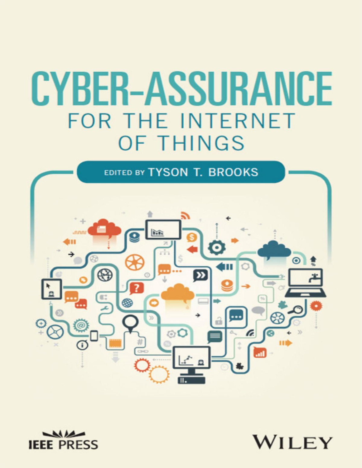 Cyberassurance For The Internet Of Things Tyson T Brooks