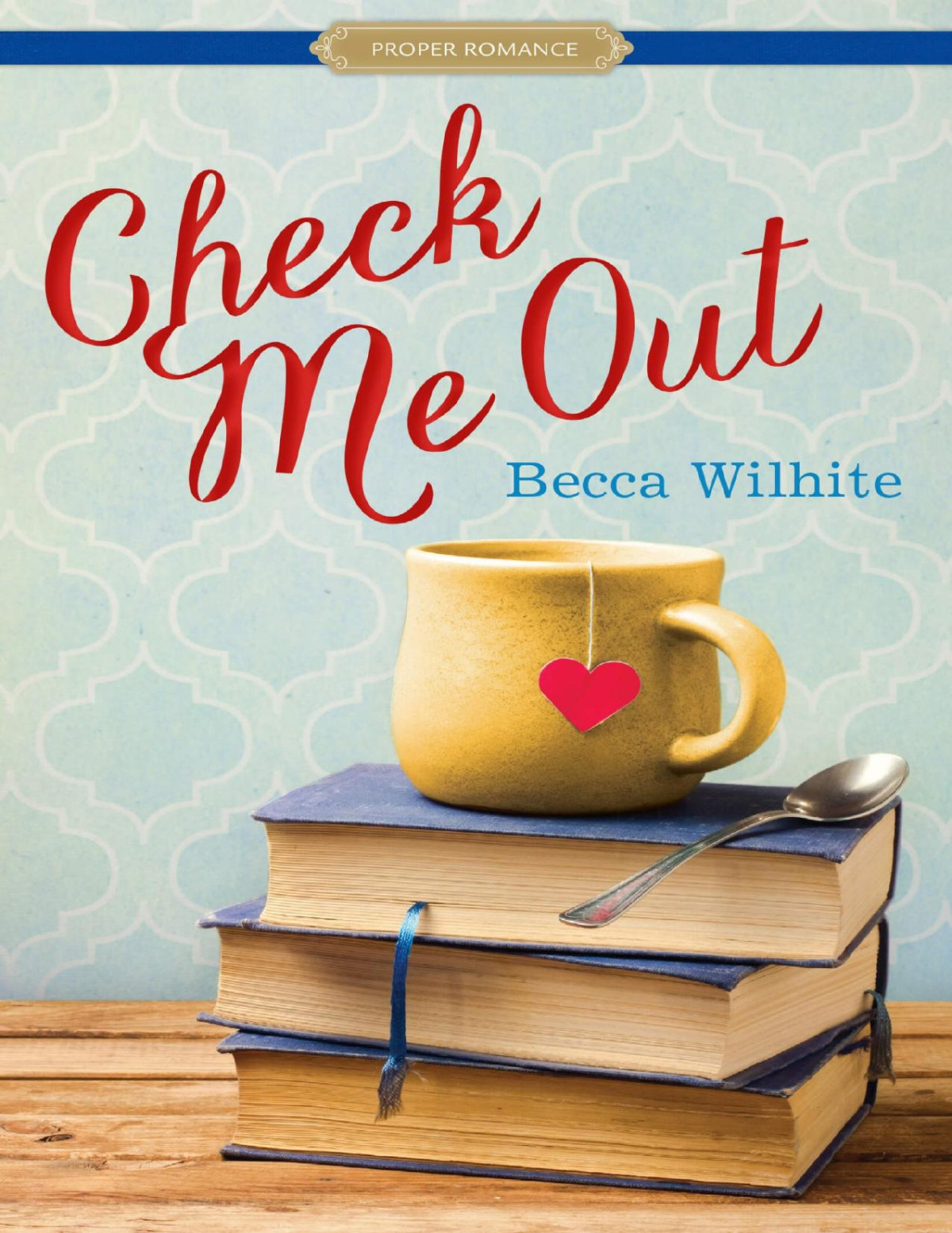 Check Me Out Becca Wilhite