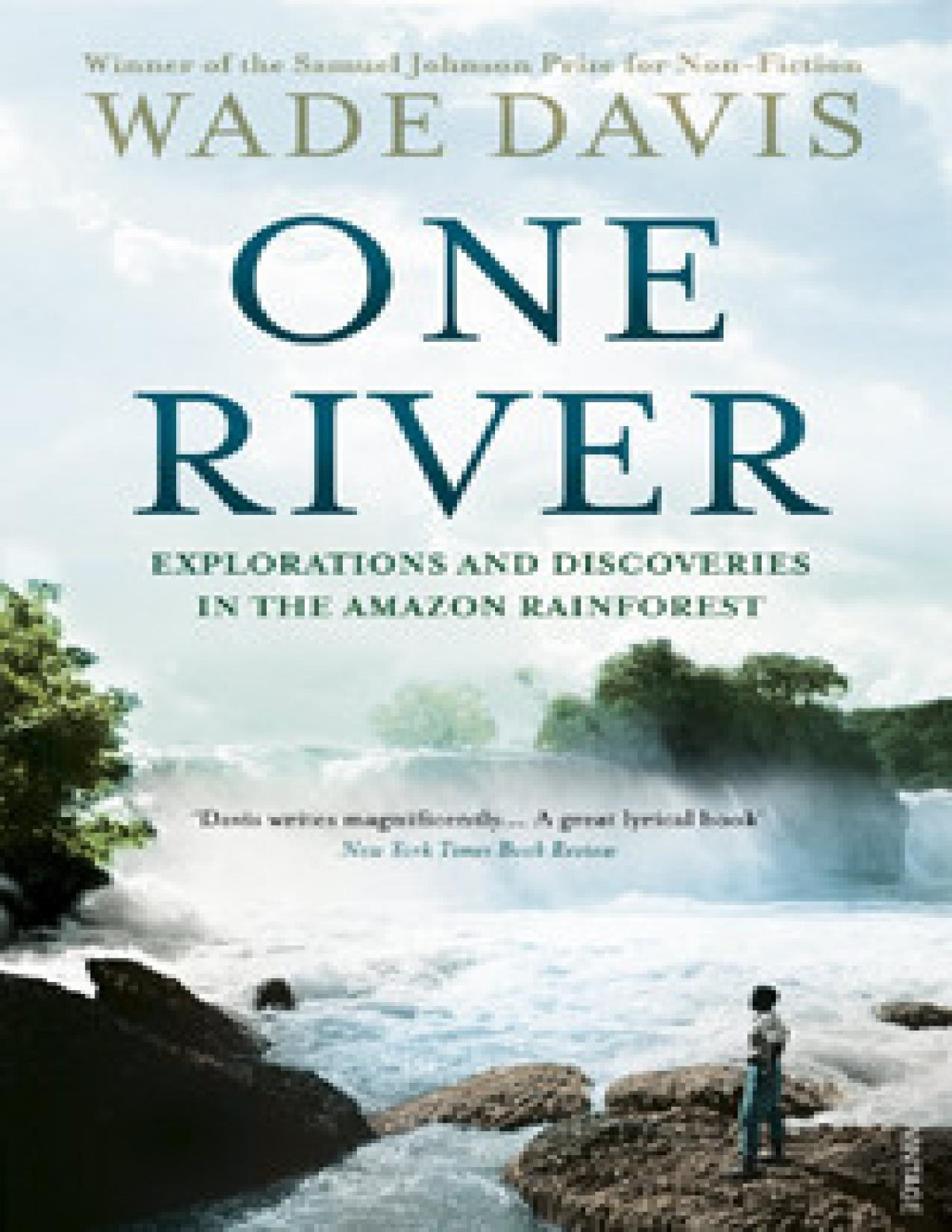 One River Wade Davis