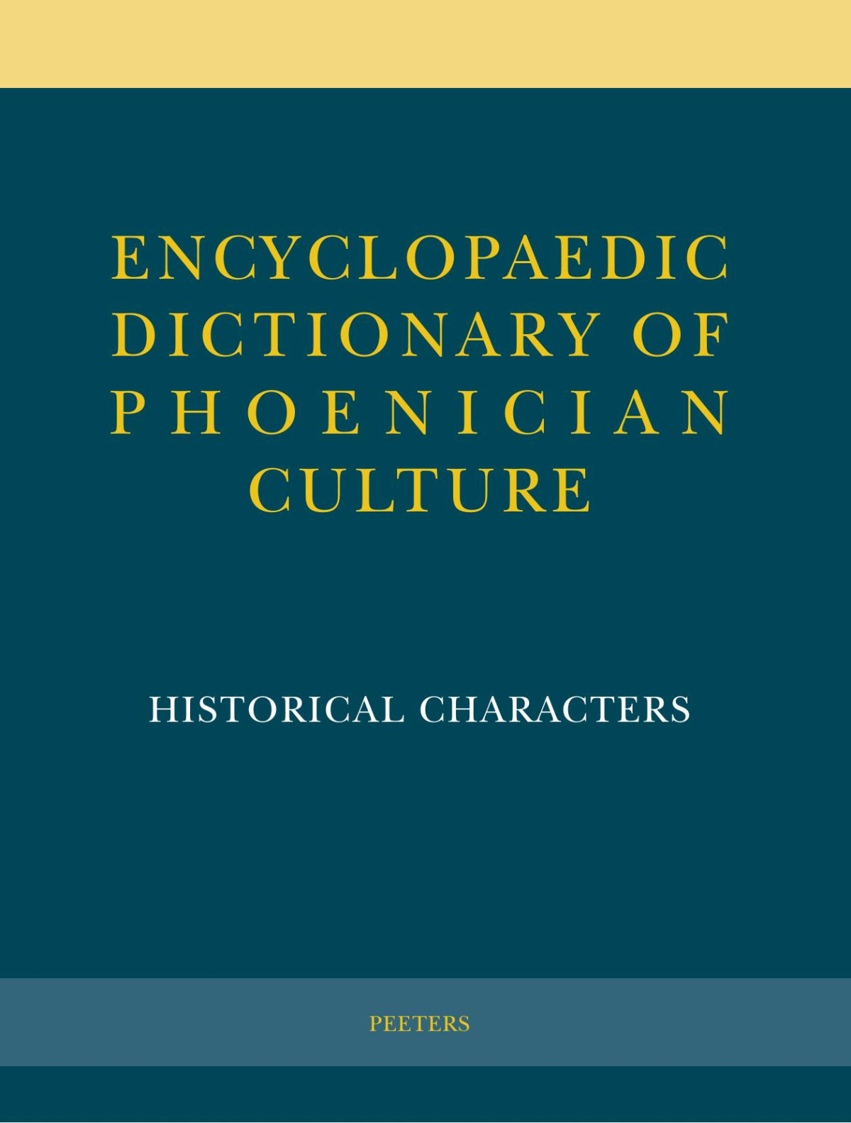 Encyclopaedic Dictionary Of Phoenician Culture I Historical Characters Andrea Ercolani