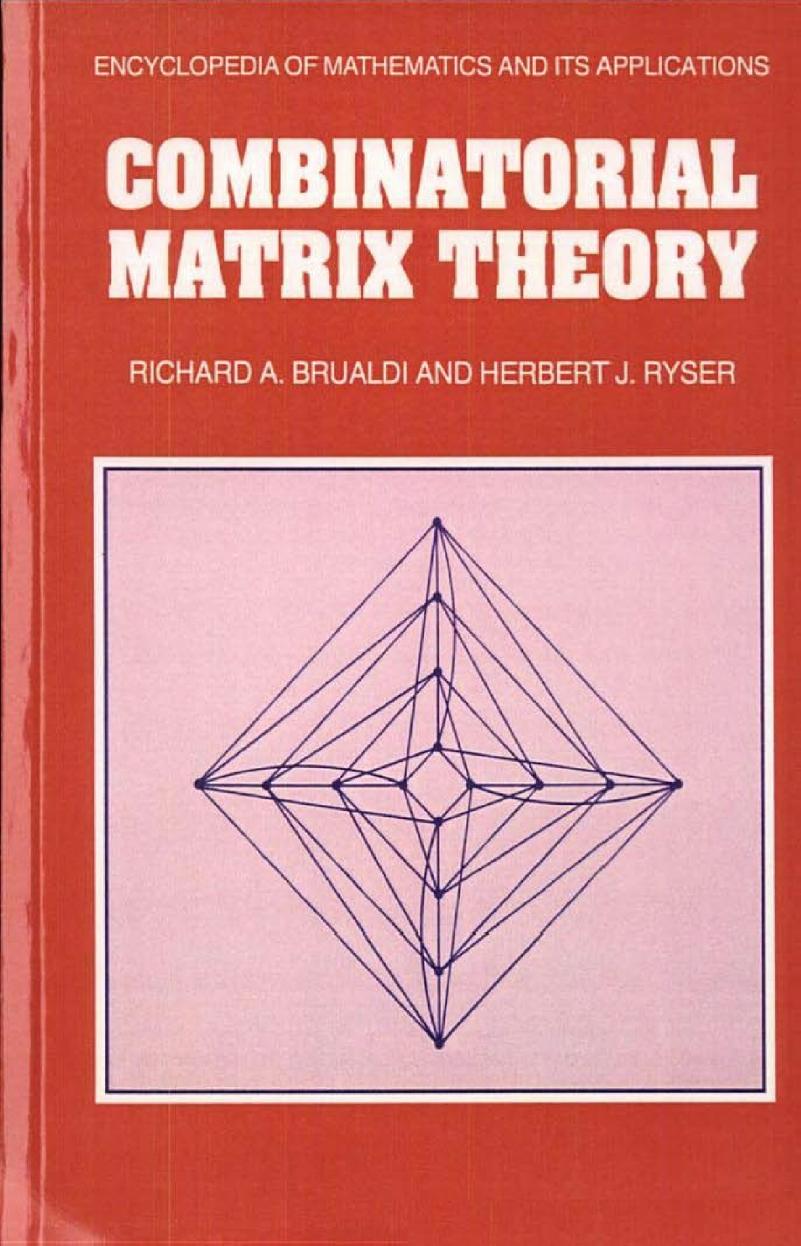 Combinatorial Matrix Theory Richard A Brualdi Herbert J Ryser