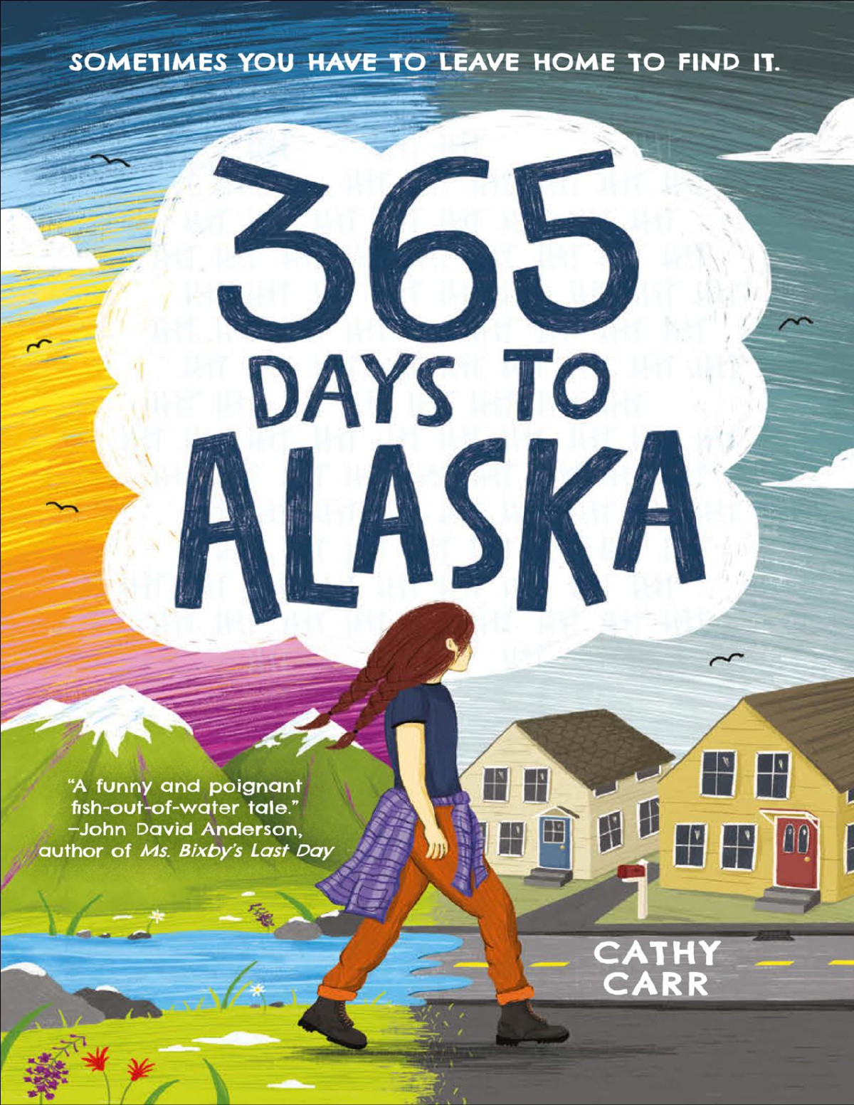 365 Days To Alaska Cathy Carr