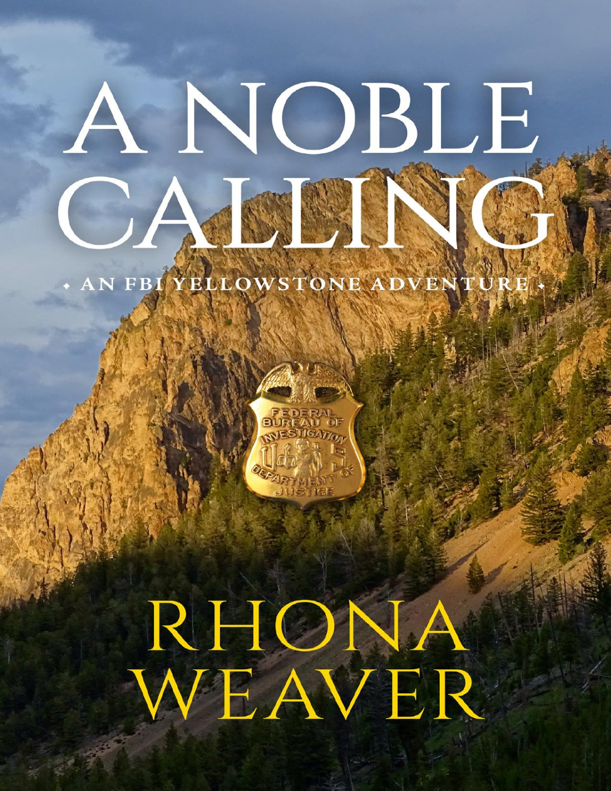 A Noble Calling Rhona Weaver