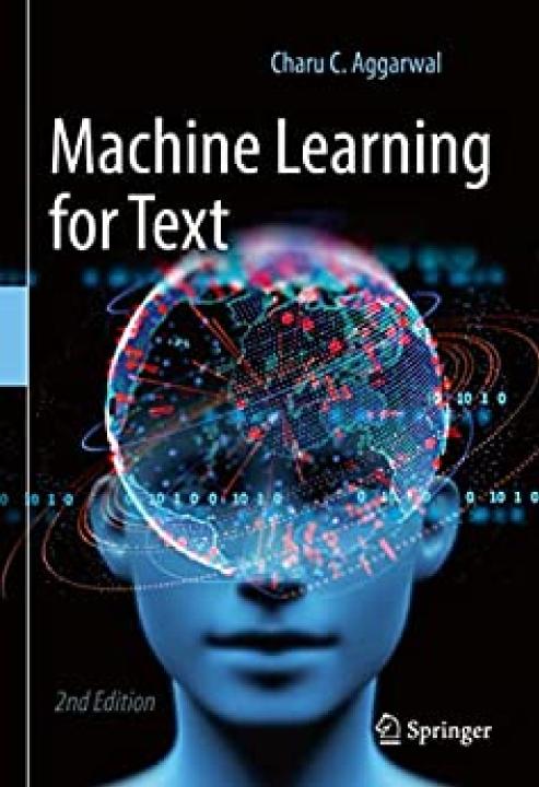 Machine Learning For Text 2nd Edition 2nd Charu Aggarwal