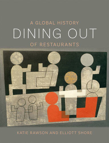 Dining Out 1st Edition Katie Rawson Elliott Shore