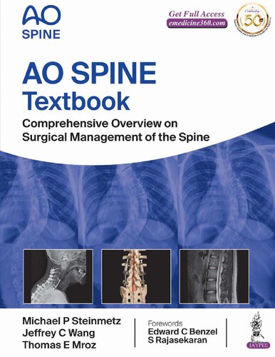 Ao Spine Textbook Comprehensive Overview On Surgical Management Of The Spine First Edition Michael P Steinmetz