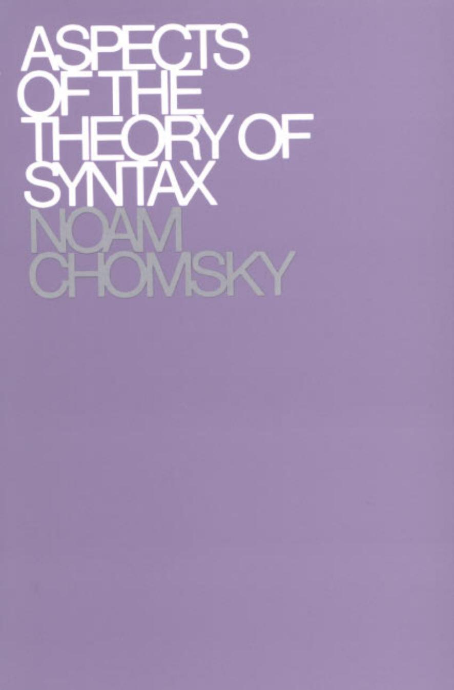 Aspects Of The Theory Of Syntax Noam Chomsky