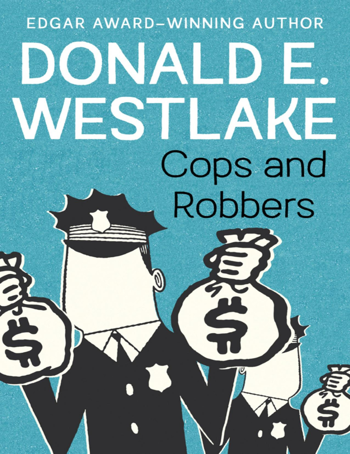 Cops And Robbers Donald E Westlake