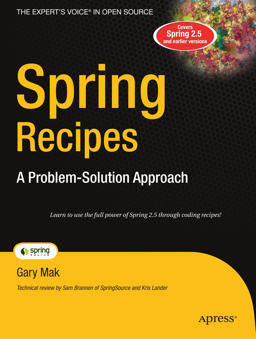 Spring Recipes A Problemsolution Approach 1st Edition Gary Mak