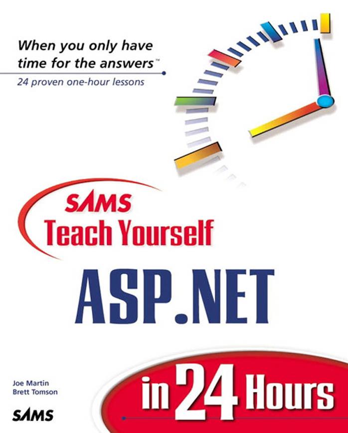 Sams Teach Yourself Aspnet In 24 Hours Joe Martin Brett Tomson