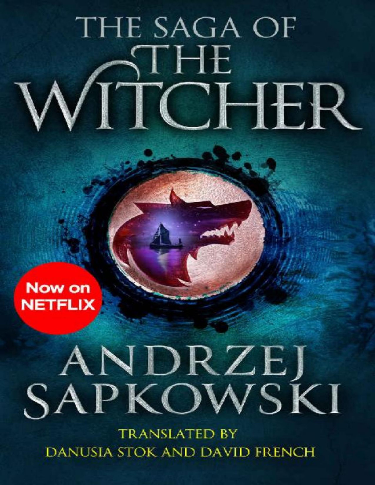 The Saga Of The Witcher Andrzej Sapkowski