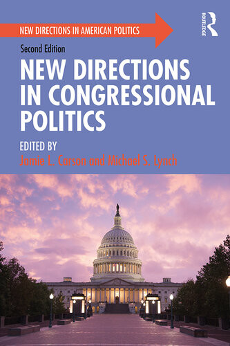 New Directions In Congressional Politics Jamie L Carson Michael S Lynch