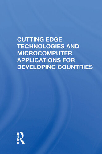 Cutting Edge Technologies And Microcomputer Applications For Developing Countries Tientung Hsueh