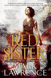 Book Of The Ancestor Trilogy Red Sister Grey Sister Holy Sister Mark Lawrence