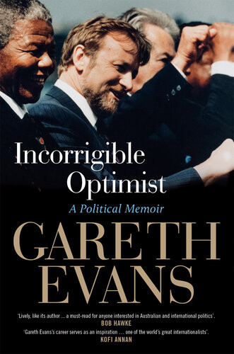 Incorrigible Optimist Gareth Evans