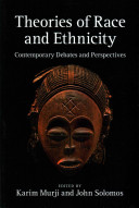 Theories Of Race And Ethnicity Karim Murji John Solomos