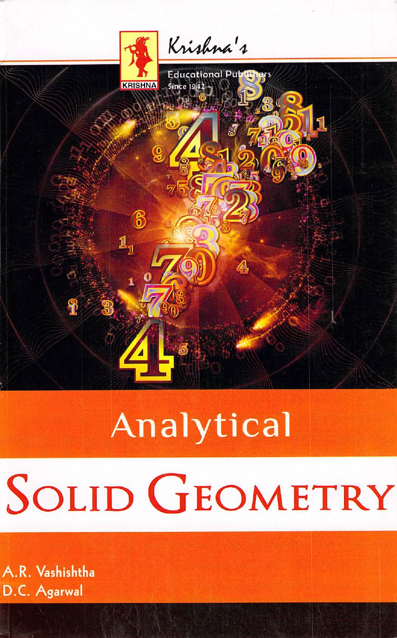 Analytical Solid Geometry Analytical Geometry Of Three Dimensions 13th Edition Ar Vasishtha