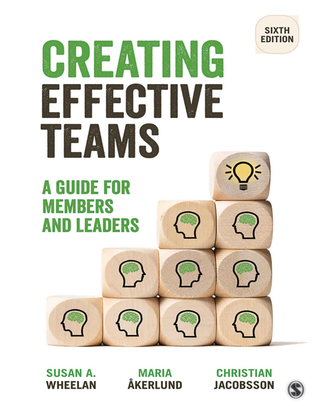 Creating Effective Teams Susan A Wheelan Maria Kerlund Christian Jacobsson