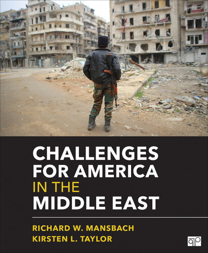 Challenges For America In The Middle East Richard W Kirsten L Taylor